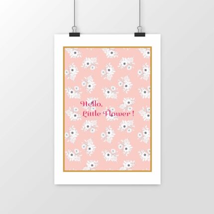 Affiche "Hello, little Flower" Papier qualité musée